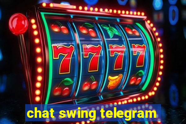 chat swing telegram